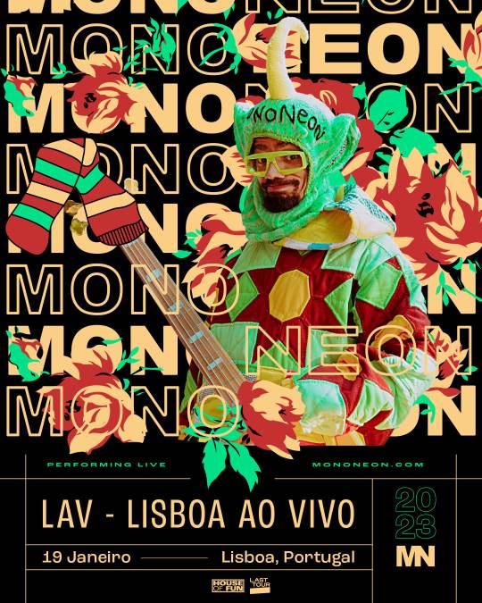 Cartaz: MonoNeon ao Vivo em Portugal - 19 Janeiro no Lisboa ao Vivo